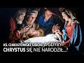 KS. CHROSTOWSKI, LISICKI: a gdyby Chrystus się nie narodził? || Rozmowa PCh24