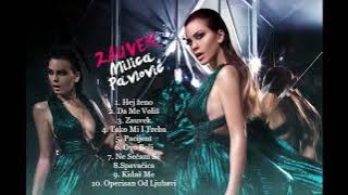 Milica Pavlović - Zauvek (Full Album)
