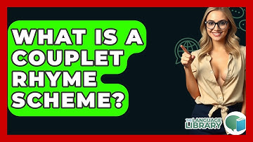 What Is A Couplet Rhyme Scheme? - The Language Library