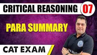 Para Summary l Critical Reasoning 07 l CAT 2024 | MBA Wallah