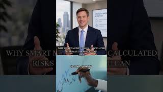 Why Smart Money Takes Calculated Risks (And How You Can Too)