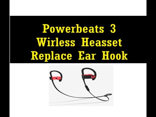 how to fix powerbeats ear hook