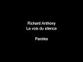 Richard anthonyla voix du silenceparoles