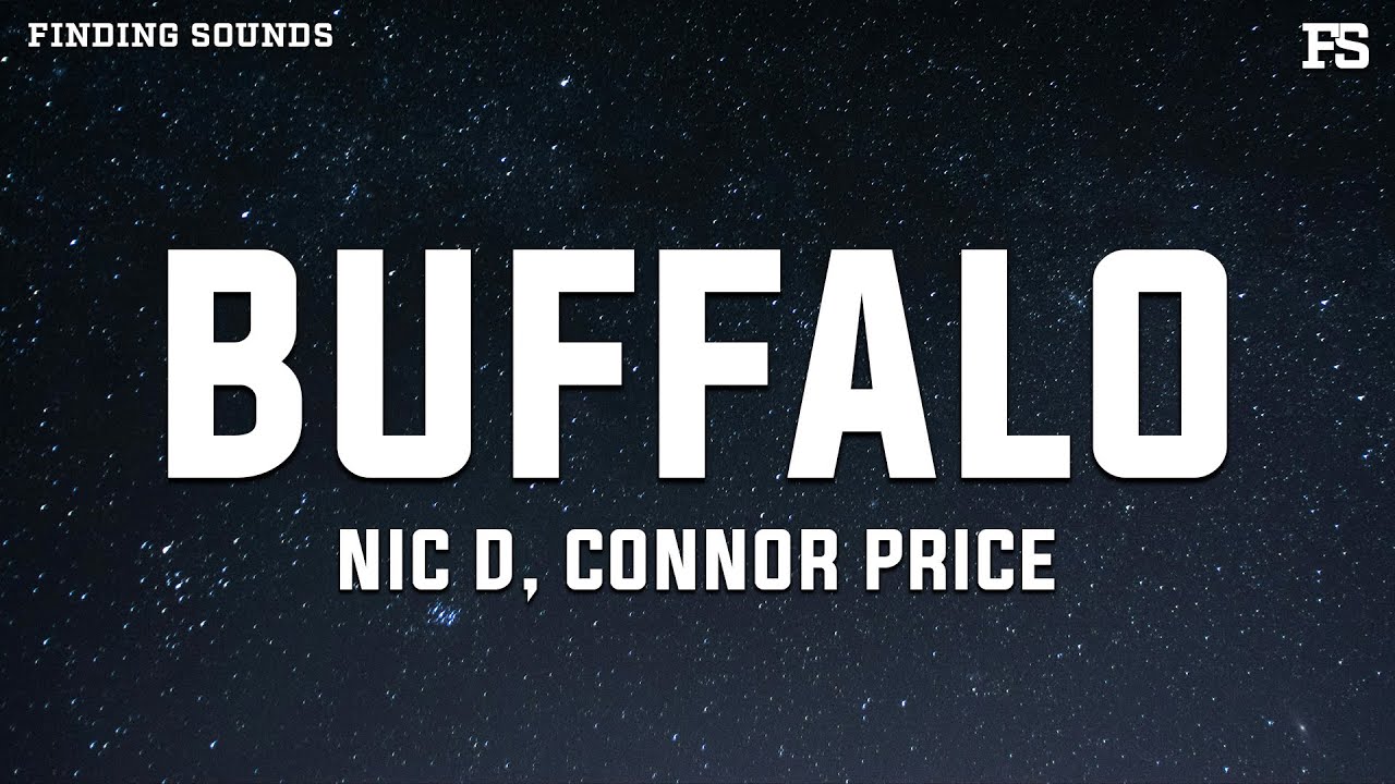 Connor Price & Nic D - Buffalo