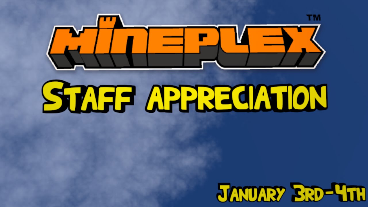 Official Mineplex Staff Appreciation Animation.
