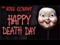 Happy Death Day (2017) KILL COUNT