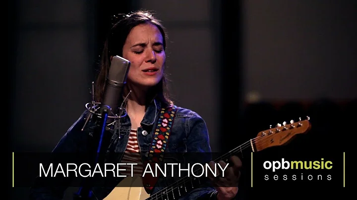 Margaret Glaspy - Anthony | opbmusic Live Sessions