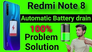 Redmi Note 8 Battery Drain Problem  How To Solve Battery Drain Problem In Redmi Note 8