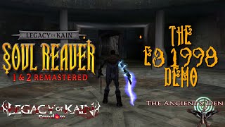 Soul Reaver Remastered: The E3 1998 Demo