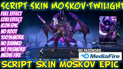 🛑SCRIPT SKIN MOSKOV TWILIGHT FULL EFFECT +ICON+LOBY+ NO PASSWORD