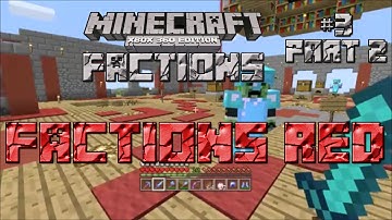 Minecraft (Xbox 360) FACTIONS-FACTIONS RED-ep. 3-part 2-Base Building!
