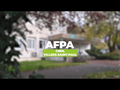 Vido prsentation Afpa Creil-Villers Saint Paul (Hauts-de-France)