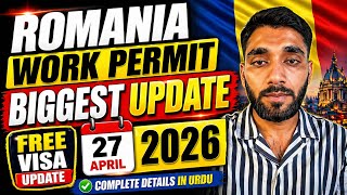 Romania Work Permit Biggest Update 2026 / 27 April | New Law Explained:Fast process 99% percent visa
