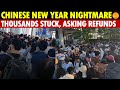 Chinese New Year Became A Nightmare For Tourists With Thousands Stranded In Sanya Demanding Refunds Chinese New Year Became A Nightmare For Tourists With Thousands Stranded In Sanya Demanding Refunds