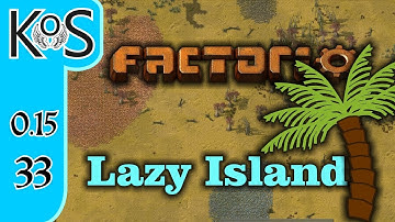 Factorio 0.15 Lazy Bastard Achievement Ep 33: EXPANDING OIL - Lazy Island, Let