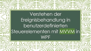 Verstehen der Ereignisbehandlung in benutzerdefinierten Steuerelementen mit MVVM in WPF