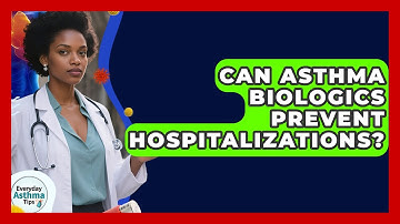 Can Asthma Biologics Prevent Hospitalizations? - Everyday Asthma Tips