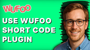 How to Use Wufoo Short Code Plugin [2025 Guide]