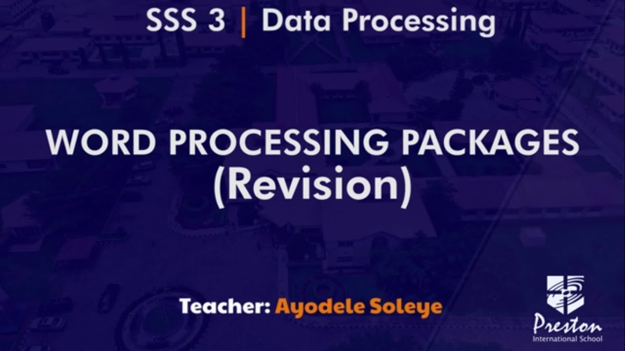 Word Processing Packages (Revision) SSS3 Data Processing YouTube