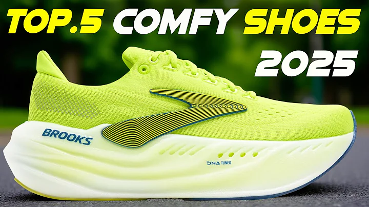Top 5 most comfortable shoes for 2025