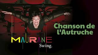 Maurane - Chanson de l&#39;Autruche (Audio Officiel)