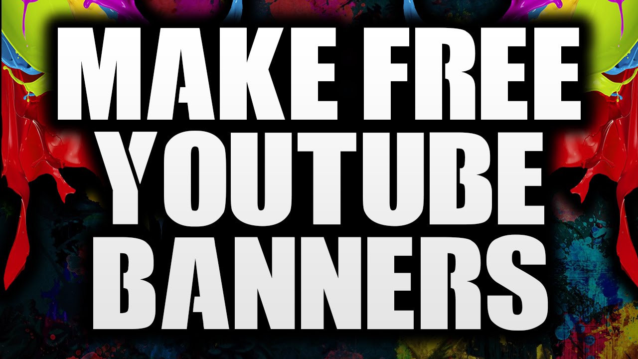 To Make A YouTube Banner For Free In Under 5 Minutes! - YouTube