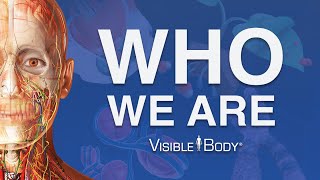 Visible Body | Who We Are