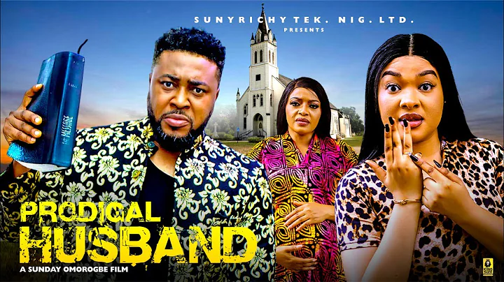 PRODIGAL HUSBAND~ NOSA REX, DORIS IFEKA New 2025 Nigerian Movie  #movie #sunyrichynollytv