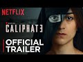 Caliphate  official trailer  netflix