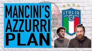 What is Roberto Mancini's Azzurri Plan?