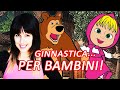 GINNASTICA PER BAMBINI CON MASHA E ORSO | 20 minuti di allenamento a casa divertente per bambini