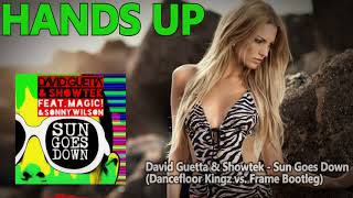 David Guetta & Showtek - Sun Goes Down (Dancefloor Kingz vs. Frame Bootleg) [HANDS UP]