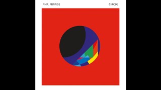 Miniatura del video "Phil France - Circle"