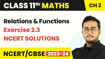Relations & Functions - Exercise 2.3 (Q1 - Q5) NCERT Solutions | Class 11 Maths Chapter 2