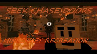 Seek Chase Doors Remake (Minecraft)
