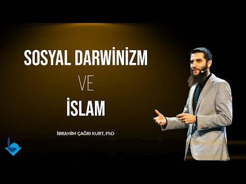Sosyal Darwinizm Ve İslam - İbrahim Çağrı Kurt