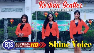 Shine Voice - KORBAN SCATTER || Lagu Batak 2022