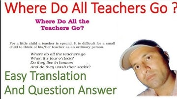 where do all the teachers go class 6 poem explanationand question answer|#wherealltheteachersgopoem