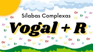 Sílabas Complexas (Vogal  R) AR ER IR OR UR , Imagens, Fonemas | Palavras que contém a Vogal   R