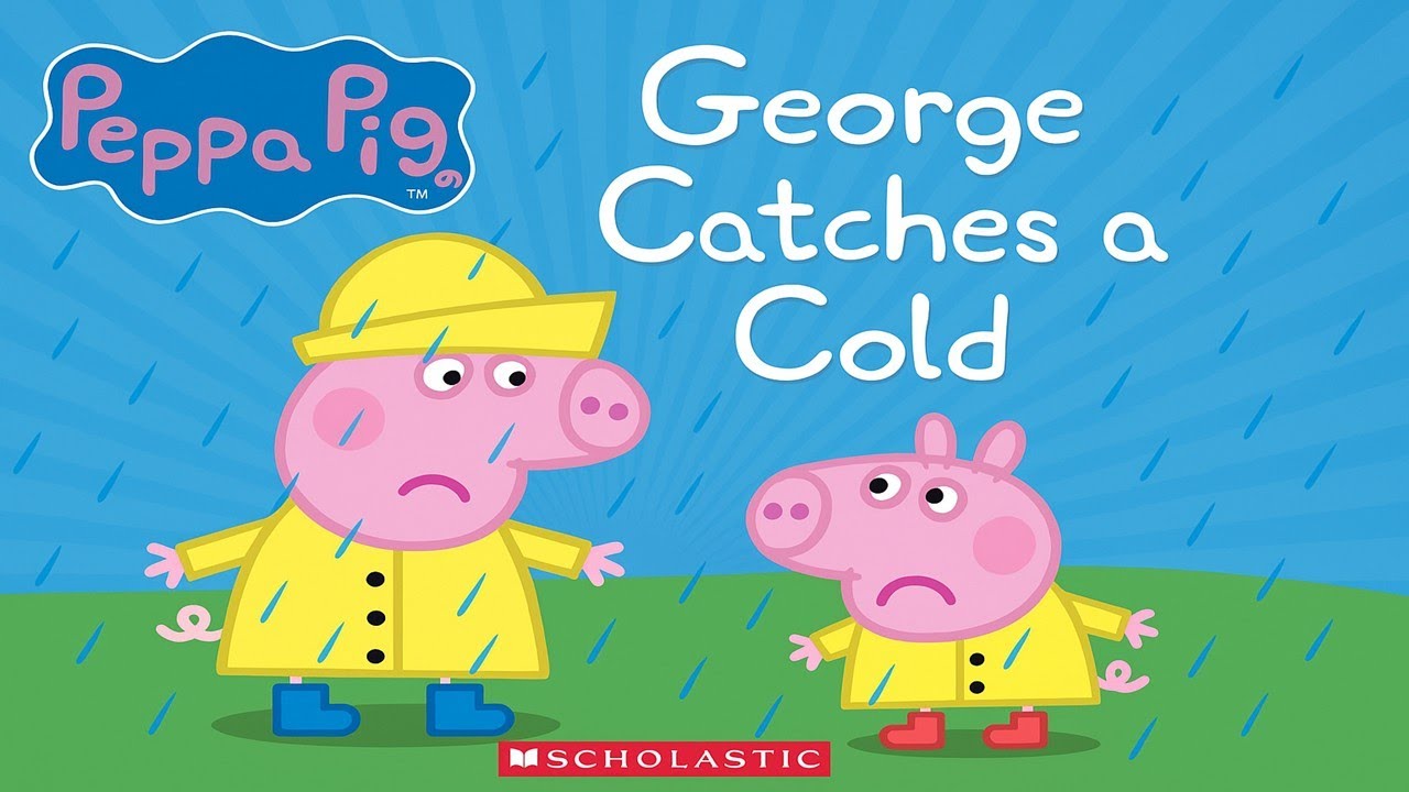 peppa-pig-george-catches-a-cold-animated-book-read-aloud-youtube