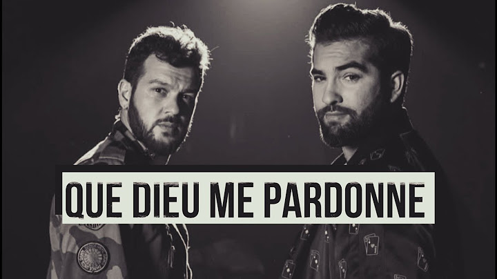 Kendji Girac - Que Dieu Me Pardonne ft. Claudio Capéo (Paroles)