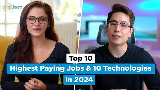Top 10 Highest Paying Jobs And 10 Technologies in 2024 | Trending Technologies 2024 | Simplilearn