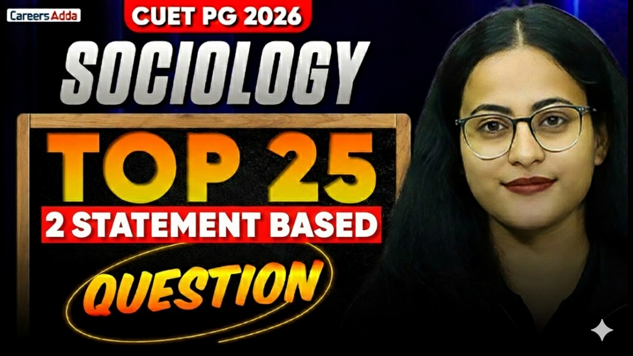 CUET PG Sociology 2026 | Top 25 Statement- Based Questions - YouTube