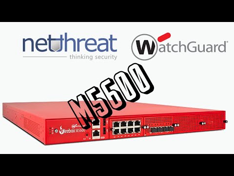 WatchGuard M5600 - Overview