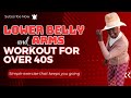 Lower Belly and Arms Workout for Over 40s