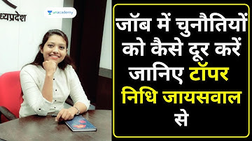 How to overcome challenges at Job after cracking MPPSC Exam | Topper Nidhi Jaiswal