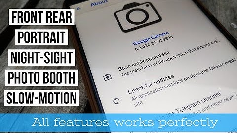 Install Fully working Google Camera 6.2 on Zenfone Max Pro M2