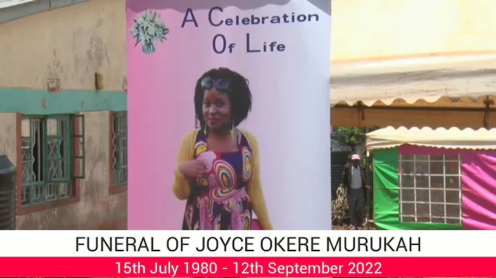 FUNERAL OF JOYCE OKERE MURUKAH