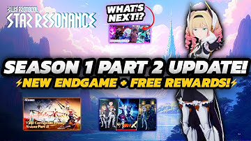Blue Protocol: Star Resonance - SEASON 1 Part 2 UPDATE | NEW Events, Future Plans + MORE!