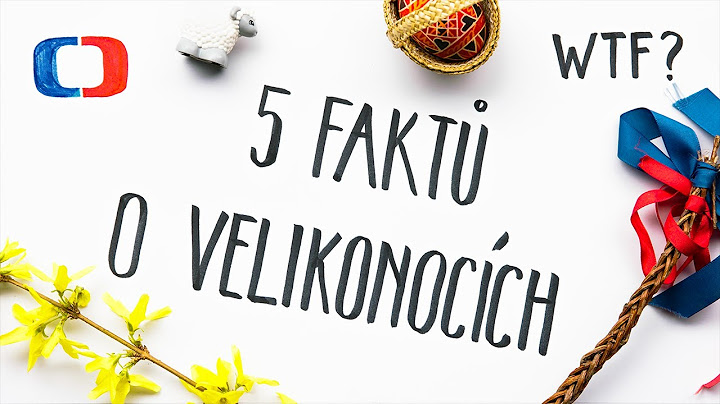 5 věcí, které určitě nevíte o Velikonocích | What the Fact?
